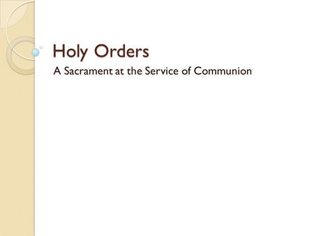 A Sacrament at the Service of Communion