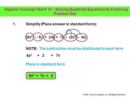 1. Simplify (Place answer in standard form):