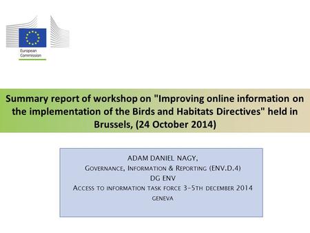 Summary report of workshop on Improving online information on the implementation of the Birds and Habitats Directives held in Brussels, (24 October 2014)