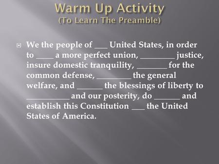 Warm Up Activity (To Learn The Preamble)