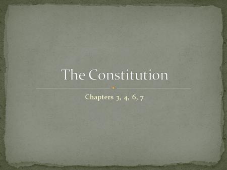 Chapters 3, 4, 6, 7. Preamble Articles (7) Amendments (27)