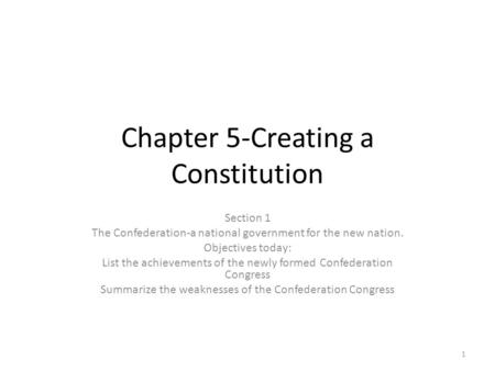 Chapter 5-Creating a Constitution