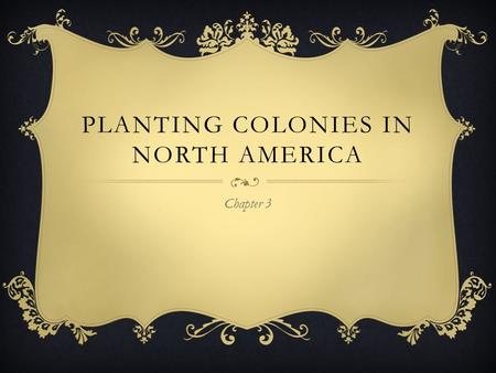 Planting Colonies In North America