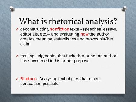 What is rhetorical analysis?