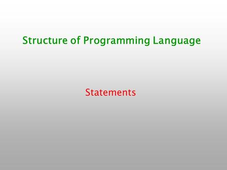 Structure of Programming Language