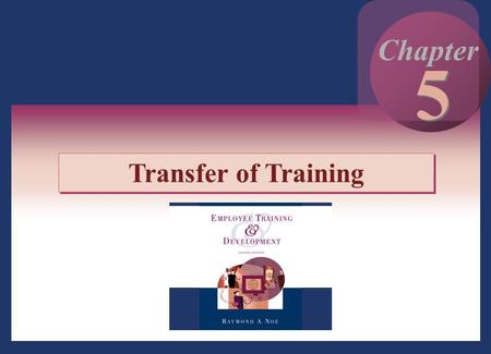 5 Chapter Transfer of Training.