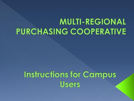 MRPC NEEDS LIST The Multi-Regional Purchasing Cooperative Line Item Bid is designed to give schools more power in purchasing their basic supply needs.