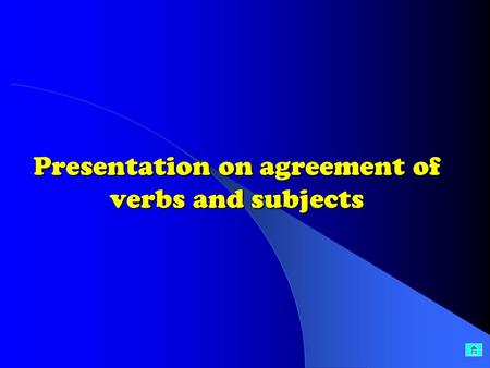 Presentation on agreement of verbs and subjects An overview of the presentation 1.Introduction 2.Different rules and examples 3.Exercises on