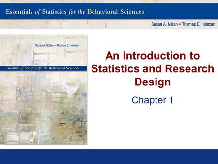 An Introduction to Statistics and Research Design Chapter 1.