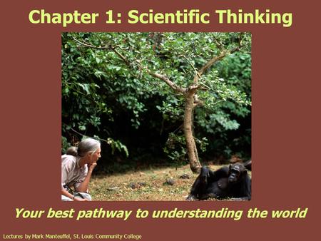 Chapter 1: Scientific Thinking