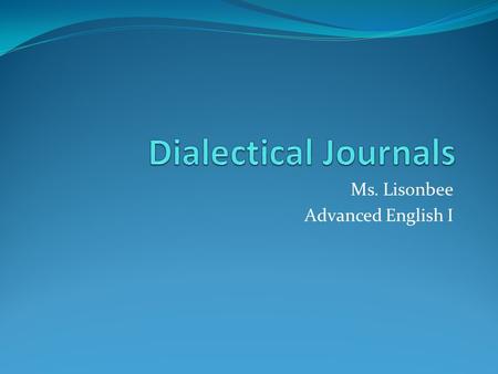 Ms. Lisonbee Advanced English I