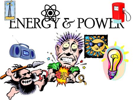 ENERGY & POWER.