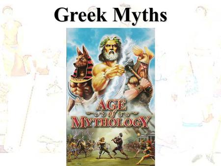 Greek Myths.