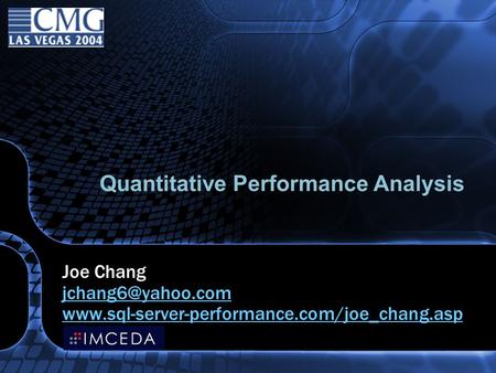 Quantitative Performance Analysis Joe Chang