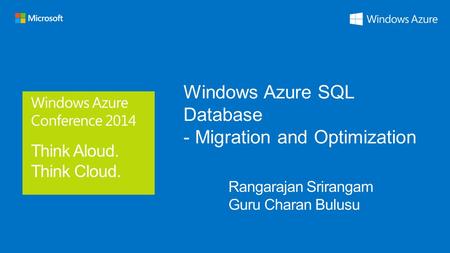 Windows Azure Conference 2014 Windows Azure SQL Database - Migration and Optimization.