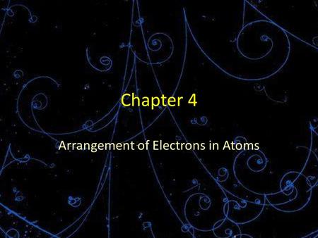 Chapter 4 Arrangement of Electrons in Atoms. Starter Look at the colors on a computer screen. What do you notice? Close inspection reveals that they are.