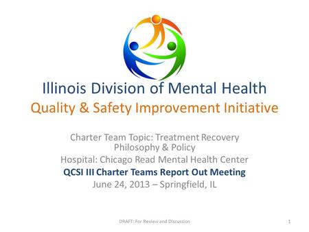 QCSI III Charter Teams Report Out Meeting