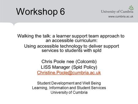Walking the talk: a learner support team approach to an accessible curriculum: Using accessible technology to deliver support services to students with.