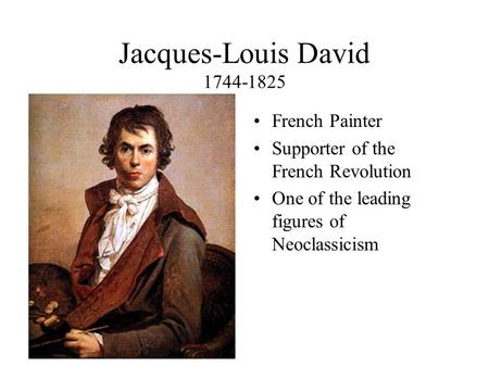 Jacques-Louis David French Painter