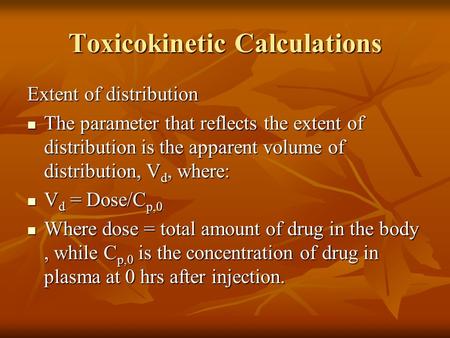 Toxicokinetic Calculations