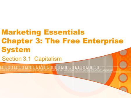 Marketing Essentials Chapter 3: The Free Enterprise System