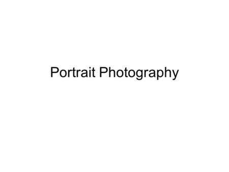 Portrait Photography.