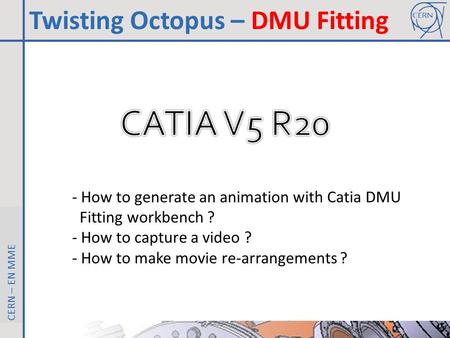 CATIA V5 R20 Twisting Octopus – DMU Fitting