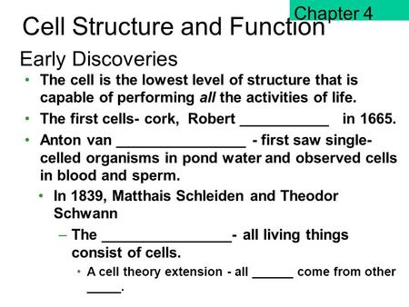 The cell is the lowest level of structure that is capable of performing all the activities of life. The first cells- cork, Robert ___________ in 1665.