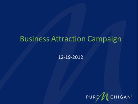 Business Attraction Campaign