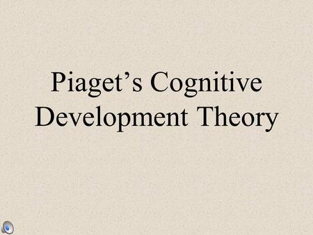 Piaget’s Cognitive Development Theory. Cognition All the mental activities associated with thinking, knowing, and remembering Children think differently.
