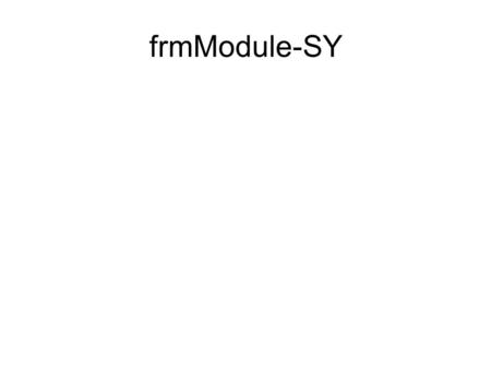 FrmModule-SY. Change #1 When you change the New Company Code more than once, it stack the company codes in the Destination Path Y05 = c:\cmswin11.2\y05.