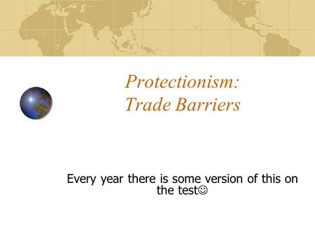 Protectionism: Trade Barriers