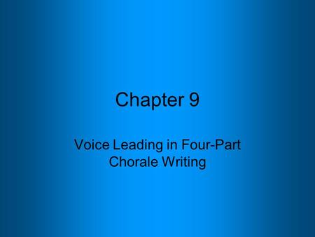 Voice Leading in Four-Part Chorale Writing