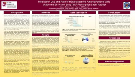 Medication Use and Rate of Hospitalizations Among Patients Who Utilize the En-Vision ScripTalk ® Prescription Label Reader Tatyana Spektor, Bruce I Gaynes.