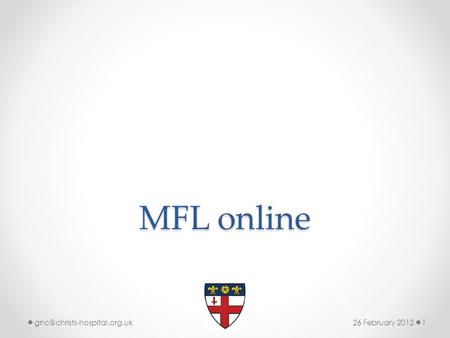 26 February MFL online.