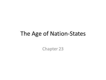 The Age of Nation-States