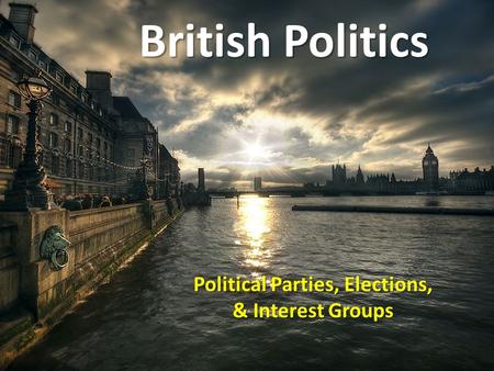 Political Parties, Elections, & Interest Groups
