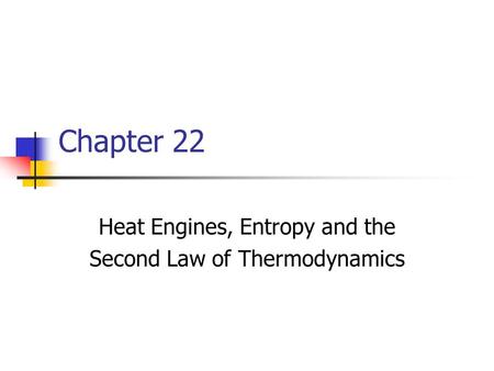 Heat Engines, Entropy and the Second Law of Thermodynamics