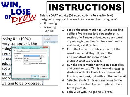 INSTRUCTIONS 1.Set up the presentation to suit the reading ability of your class (see screenshot). A setting of 0.4 seconds between each word appearing.