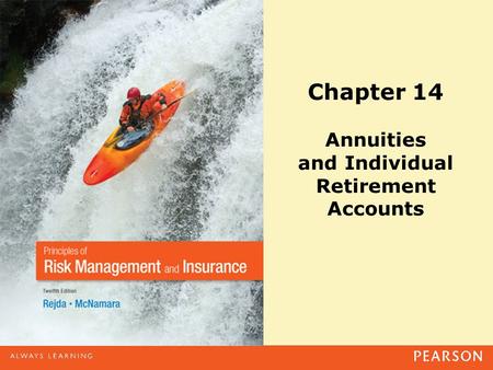 Chapter 14 Annuities and Individual Retirement Accounts