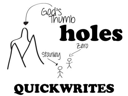 Holes QUICKWRITES.