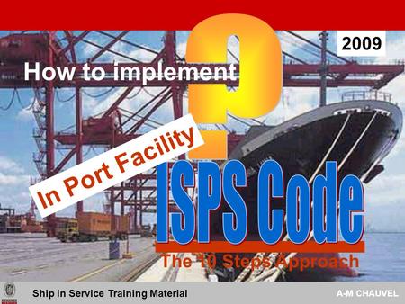 How to implement In Port Facility