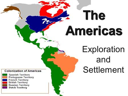 TheAmericas Exploration and Settlement. Natives of North and South America.