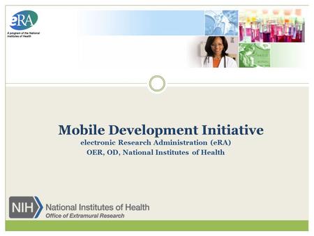 Electronic Research Administration (eRA) OER, OD, National Institutes of Health.