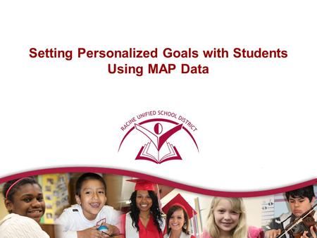 Setting Personalized Goals with Students Using MAP Data.