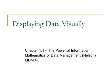 Displaying Data Visually