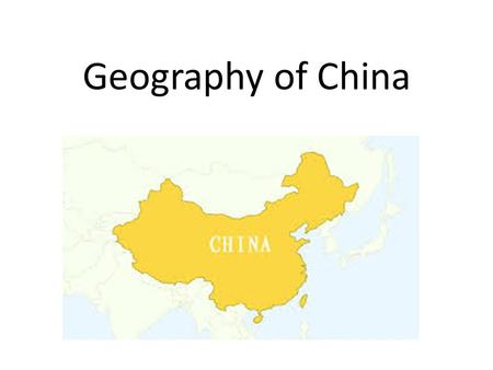 Geography of China.