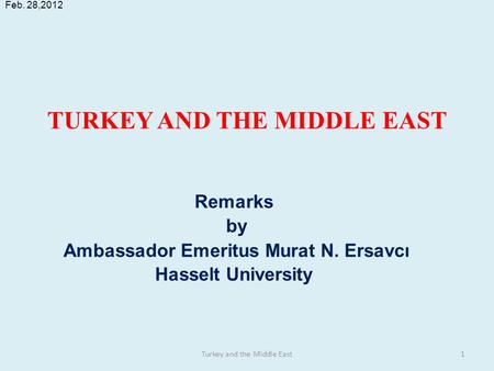 TURKEY AND THE MIDDLE EAST