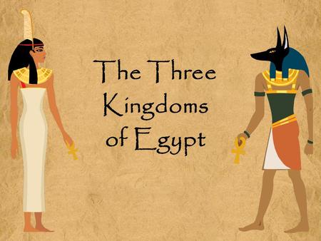 The Three Kingdoms of Egypt