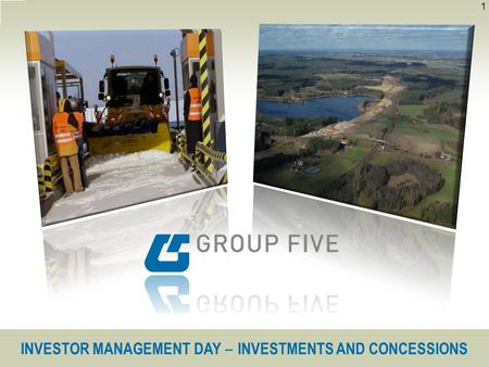 INVESTOR MANAGEMENT DAY ‒ INVESTMENTS AND CONCESSIONS 1.
